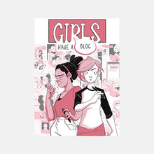 Load image into Gallery viewer, Girls Have a Blog: The Complete Edition (Softcover)