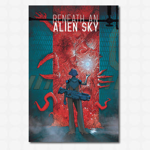 Beneath An Alien Sky (Deluxe Hardcover)