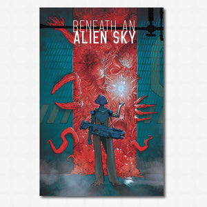 Beneath An Alien Sky (Deluxe Hardcover w/ Exclusive Die-Cut Slipcase )